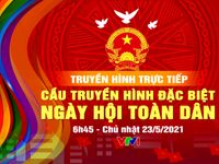 Cầu THTT Ngày hội Toàn dân: Cùng dõi theo và hoà vào không khí bầu cử trên mọi miền Tổ quốc