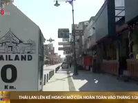 Thái Lan lên kế hoạch mở cửa trở lại