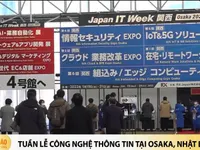 Ấn tượng sản phẩm và giải pháp công nghệ Việt tại tuần lễ công nghệ thông tin Osaka 2022