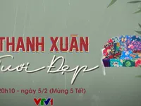 Thanh xuân tươi đẹp: Nơi ký ức được hồi đáp