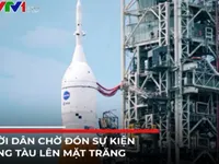 Sự kiện phóng tàu Orion lên Mặt trăng được nhiều người chờ đón