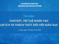 Bộ GD&ĐT tổ chức Toạ đàm ChatGPT