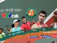 VTVcab broadcasts Roland Garros 2023 live from 28/5