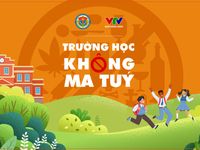 Cuộc thi “Trường học không ma túy” dành cho học sinh THCS, THPT