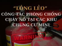 'Lỏng lẻo' công tác phòng chống cháy nổ tại các khu chung cư mini, phòng trọ