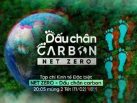 Tạp chí Kinh tế đặc biệt &apos;Dấu chân carbon&apos; - Hành trình xanh mới của Net Zero 2024