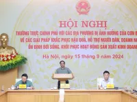 Thủ tướng chủ trì Hội nghị khắc phục hậu quả bão với 4 mục tiêu lớn