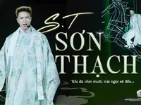 S.T Sơn Thạch: Khi đủ chín muồi, trái ngọt sẽ đến