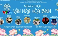 VTV6 trực tiếp Lễ khai mạc Ngày hội văn hóa hòa bình