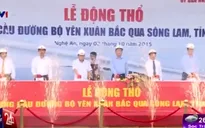 Khởi công xây dựng Cầu Yên Xuân, xóa cắt cứ đôi bờ sông Lam