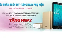 ASUS khuyến mãi “khủng” khi mua ZenFone 2 và ZenFone Selfie