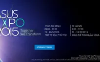 ‘Bom tấn’ đồng loạt nổ tại ASUS EXPO 2015