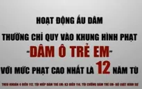 Lạm dụng tình dục trẻ em nam: Đã đến lúc cần các cơ quan chức năng vào cuộc