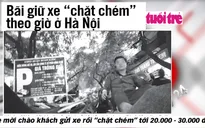 Hà Nội bất lực trước vấn nạn 'chặt chém' giá gửi xe?
