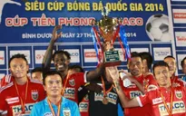 Công bố địa điểm tổ chức trận siêu cúp QG 2015