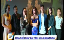 Đập cánh giữa không trung công chiếu trên toàn quốc