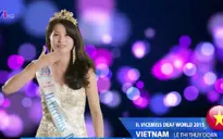 Gặp cô gái Việt giành ngôi Á hậu khiếm thính thế giới 2015