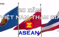 Việt Nam - Thành viên tích cực, chủ động và có trách nhiệm của ASEAN