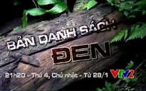 Bản danh sách đen: "Nóng" các vấn nạn môi trường