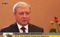 ‘Quan hệ Việt Nam - Belarus sẽ lên một mức mới cao hơn’