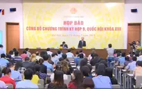 Ngày 20/5, kỳ họp thứ 9, Quốc hội khóa XIII sẽ chính thức khai mạc