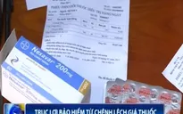 Trục lợi BHYT từ chênh lệch giá thuốc