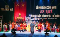 Ca Huế đón bằng công nhận Di sản văn hóa phi vật thể quốc gia