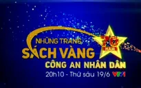 THTT: Những trang sách vàng 70 năm Công an nhân dân (20h10, VTV1)