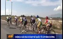 Kết quả chặng 6 - Giải đua xe đạp nữ quốc tế Bình Dương