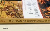 Sách hay: “Ở xứ đàn bà không chạy chợ”