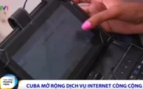 Cuba mở rộng dịch vụ Internet công cộng