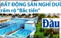 Điểm báo 25/9: Bất động sản nghỉ dưỡng rầm rộ “Bắc tiến”