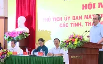 Khai mạc Hội nghị Chủ tịch Ủy ban Mặt trận Tổ quốc các tỉnh, thành phố