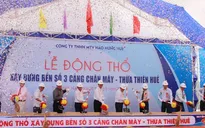 Khởi công xây dựng bến số 3, cảng Chân Mây