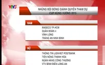 Vé tham dự Cúp Hùng Vương 2015 đã có chủ