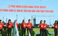 TT-Huế: Phát động sử dụng xăng E5 Ron 92