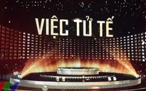 Gala Việc tử tế - Tôn vinh tấm gương, hành động thiện tâm