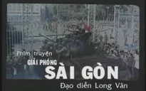 VTV1 phát lại phim "Giải phóng Sài Gòn"