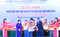 Tôn vinh người hiến máu tình nguyện tiêu biểu Việt Nam 2015