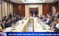 Chủ tịch nước tọa đàm với các doanh nghiệp Hoa Kỳ