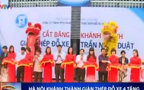 Hà Nội khánh thành giàn thép đỗ xe 4 tầng
