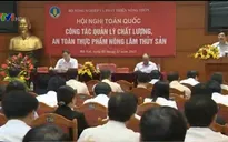 Quyết liệt quản lý an toàn vệ sinh thực phẩm