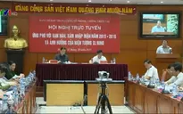 Hội nghị trực tuyến ứng phó hạn hán, xâm nhập mặn