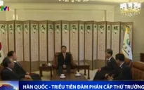 Hàn Quốc - Triều Tiên đàm phán cấp Thứ trưởng