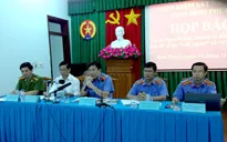 Họp báo công bố cáo trạng vụ thảm sát tại Bình Phước
