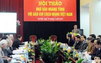 Nhà báo Hoàng Tùng - người viết lịch sử bằng các tác phẩm chính luận