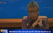 Indonesia xây dựng khu tạm trú cho người di cư