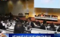 Việt Nam đề xuất chủ đề chính của IPU-132