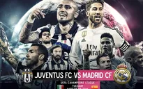 Juventus – Real Madrid: Chinh phạt thành Turin (1h45, 6/5, VTV3)