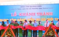Khánh thành trung tâm đăng kiểm tại Quảng Bình